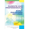 Parents and Professionals in Early Childhood Settings