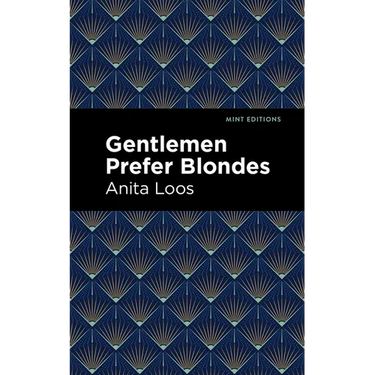 Gentlemen Prefer Blondes: Large Print Edition