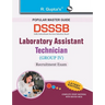 Dsssb: Laboratory Assistant/Technician Assistant/Lab Technician Exam Guide