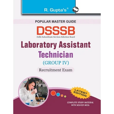 Dsssb: Laboratory Assistant/Technician Assistant/Lab Technician Exam Guide