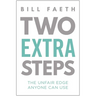 Two Extra Steps: The Unfair Edge Anyone Can Use