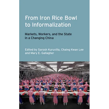 From Iron Rice Bowl to Informalization