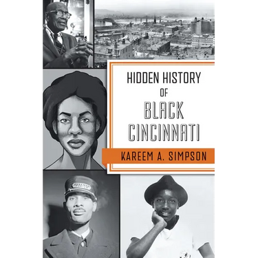 Hidden History of Black Cincinnati