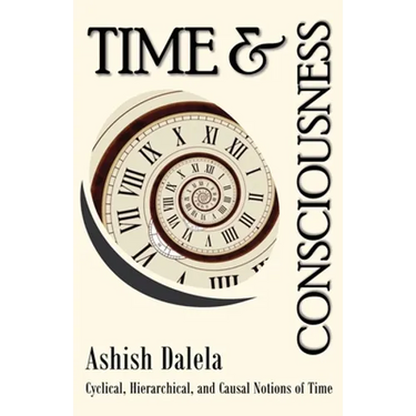 Time and Consciousness: Cyclical, Hierarchical, and Causal Notions of Time