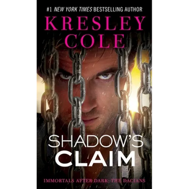 Shadow's Claim: Immortals After Dark: The Dacians