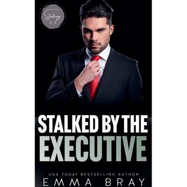 Stalked by the Executive