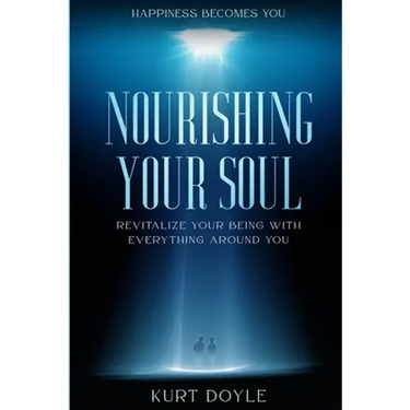 Happiness Becomes You: Nourishing Your Soul - Revitalize Your Being With Everything Around You