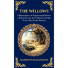The Willows: A Classic Supernatural Horror Story - Haunting Encounters in the Wilderness (Deluxe Hardbound Edition)