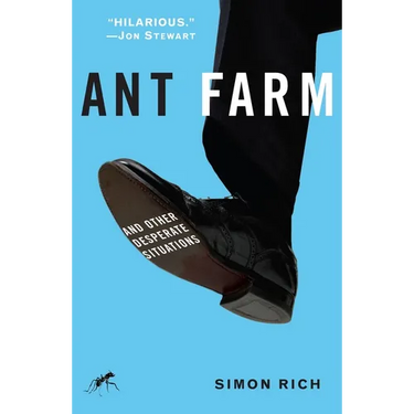 Ant Farm: And Other Desperate Situations