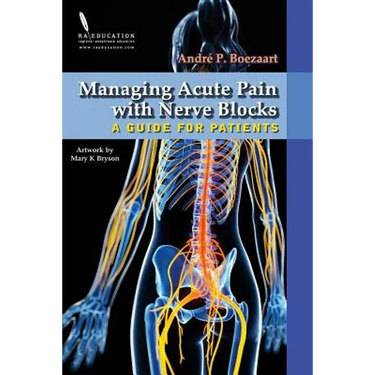 Managing Acute Pain with Nerve Blocks: A Guide for Patients