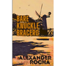 Bare Knuckle Bracero