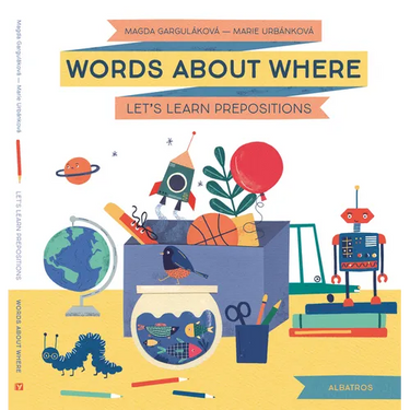 Words about Where: Let's Learn Prepositions