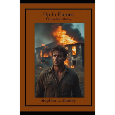 Up in Flames: A Jeremy Dance Mystery