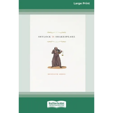 Shylock Is Shakespeare (16pt Large Print Edition)