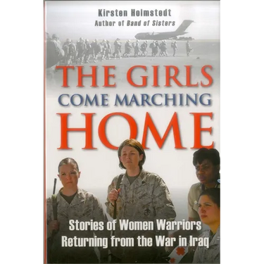 The Girls Come Marching Home