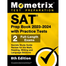 SAT Prep Book 2023-2024 with Practice Tests - 2 Full-Length Exams, Secrets Study Guide Review for the Math, Reading, Writing and Language Sections: [8