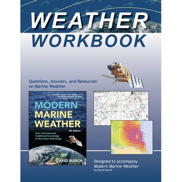 Weather Workbook: Questions, Answers, and Resources on Marine Weather