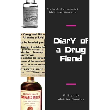 Diary of a Drug Fiend