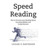 Speed Reading: How to Increase your Reading Speed, Learning Abilities and Comprehension