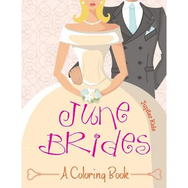 June Brides (A Coloring Book)