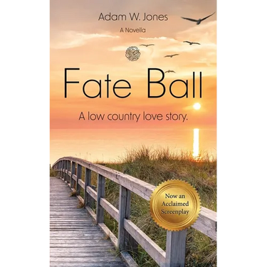Fate Ball: A low country love story