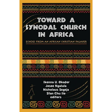 Toward a Synodal Church in Africa: Echoes from an African Christian Palaver