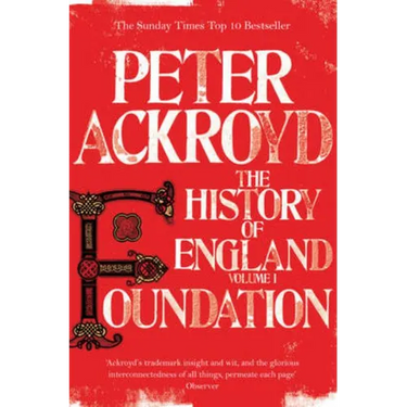 Foundation: The History of England Volume I