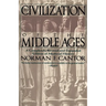 Civilization of the Middle Ages: Completely Revised and Expanded Edition, a