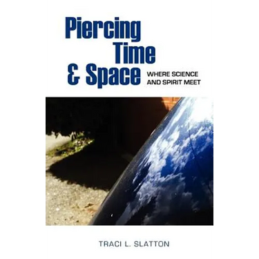 Piercing Time & Space