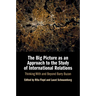 The Big Picture as an Approach to the Study of International Relations