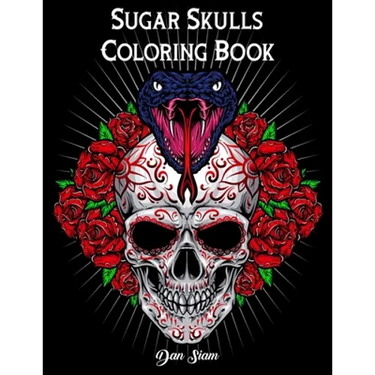 Sugar Skull Coloring book: Día de Los Muertos A Day of the Dead Book for Adults & Teens (Inspirational & Motivational) Mindful Meditation & Relaxation