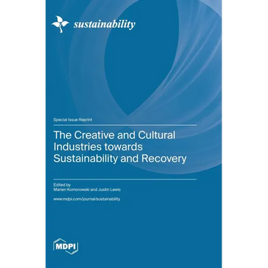 The Creative and Cultural Industries towards Sustainability and Recovery