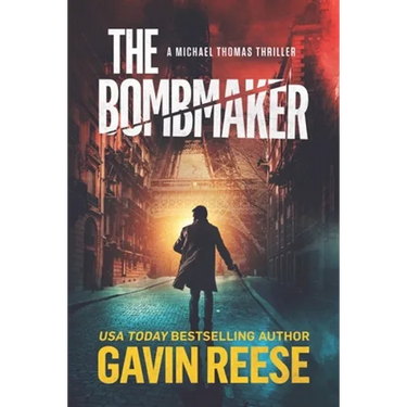 The Bombmaker: A Michael Thomas Thriller