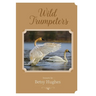 Wild Trumpeters