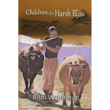 Children of a Harsh Bliss