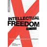 Intellectual Freedom for Teens: A Pratical Guide for YA & School Librarians
