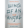 Wing of an Angel: An Exploration of Human Potential in the Back of Beyond