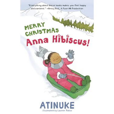 Merry Christmas, Anna Hibiscus!