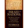 Israel & the Nations: The History of Israel from the Exodus to the Fall of the Second Temple