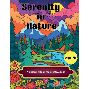Serenity in Nature: A Coloring Book for Creative Kids