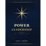 The Power of Leadership: How Great Leaders Impact Influence Inspire