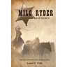 Milo Ryder and the T Bar Ranch