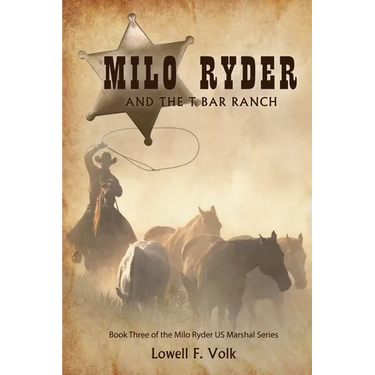 Milo Ryder and the T Bar Ranch