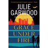 Grace Under Fire