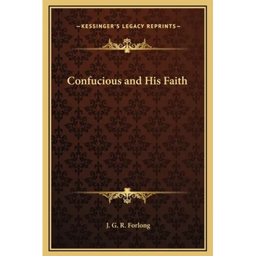 Confucious and His Faith