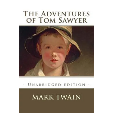 The Adventures of Tom Sawyer: Unabridged Edition
