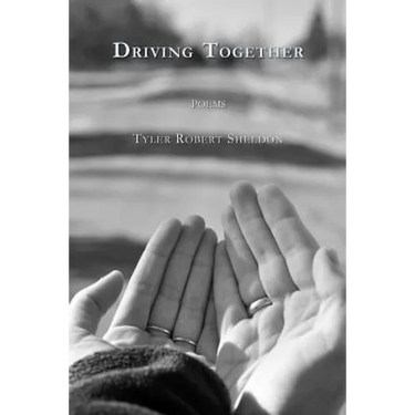 Driving Together: poems