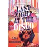 Last Night at the Disco
