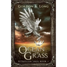 Ocean of Grass: Petrellan Saga 1