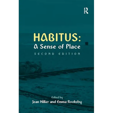 Habitus: A Sense of Place